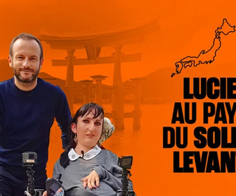 Replay Lucie au Pays du Soleil Levant