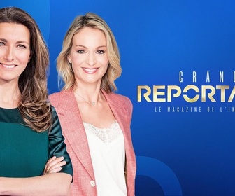 Replay Grands Reportages - Nouveau