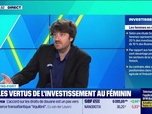 Replay Tout pour investir - Le coffre-fort : PE, les vertus de l'investissement au féminin - 20/05