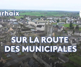 Replay Sur la route des municipales, à Carhaix