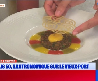 Replay Les longs formats des Locales - Dans Notre Assiette : Le Relais 50, un gastronomique sur le Vieux-Port de Marseille