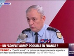 Replay Face à Face - Conflit armé en France: Hubert Bonneau, DG de la Gendarmerie nationale assure qu'il faut être prêt à diverses éventualités