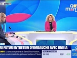 Replay Good Morning Business - Votre futur entretien d'embauche avec une IA ?