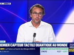 Replay Tech & Co, la quotidienne - Olivier de Tremaudan (Nanomade) : Le premier capteur tactile quantique au monde - 06/06