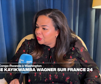 Replay Journal de l'Afrique - Le Rwanda a beaucoup à prouver sur sa bonne foi, estime la ministre congolaise Thérèse Wagner