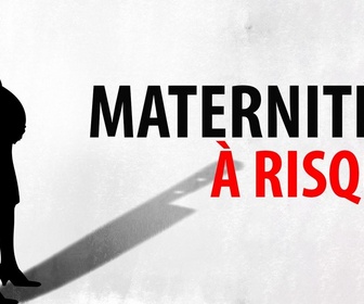 Replay Maternité à risque