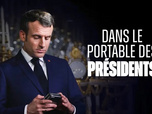 Replay Dans le portable des présidents