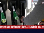 Replay BFM Première - Arnaque au pistolet mal raccroché: ce supermarché alerte contre une arnaque qui sévit à la station essence