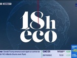 Replay Le 18h Eco - Mardi 13 mai