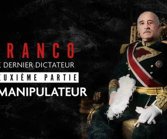 Replay Franco, le dernier dictateur - 02/11/2025