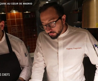 Replay Les secrets des chefs - Luxe à la française au cœur de Madrid