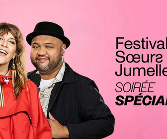Replay Soeurs Jumelles, le festival