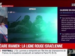 Replay BFM Grand Soir - Nucléaire iranien : la ligne rouge israélienne - 29/05