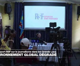 Replay Journal de l'Afrique - Nouveau rapport RSF sur la région des grands lacs: un environnement global dégradé
