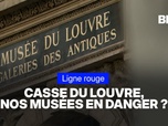 Replay Ligne Rouge - Casse du Louvre, nos musées en danger ?