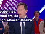 Replay BFM Politique - Guerre en Ukraine, tweet de LR, majorité présidentielle... le grand oral des Européennes de François-Xavier Bellamy sur BFMTV