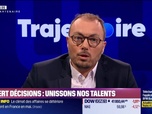 Replay Trajectoire : Expert DECISIONS, unissons nos talents - 22/05