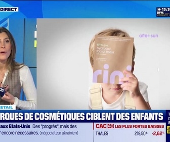 Replay Morning Retail : Les marques de cosmétiques ciblent les enfants, par Eva Jacquot - 02/12