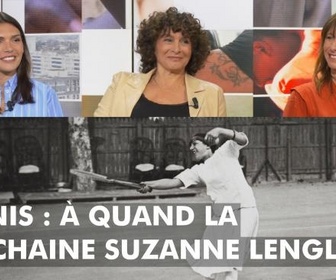 Replay DébatDoc - Tennis : à quand la prochaine Suzanne Lenglen ?
