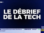 Replay Tech & Co, la quotidienne - Le Débrief de la tech - Jeudi 16 mai
