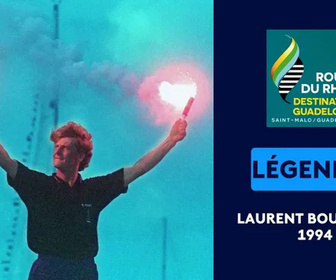 Replay Les légendes du Rhum : Laurent Bourgnon - 1994
