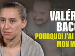 Replay Valérie Bacot : Pourquoi j'ai tué mon mari