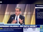 Replay BFM Entreprise - Transparence/salaires : de quoi parle-t-on ?
