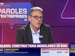 Replay Paroles d'entreprises - Cyril Raffetin (Modulbois) : Modulbois, constructions modulaires en bois - 13/12