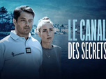 Replay Le canal des secrets