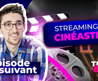 Replay Épisode suivant - Streaming et grands cinéastes : l'entente cordiale ?