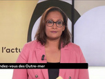 Replay Outre-mer l'actu - Outremer l'Actu