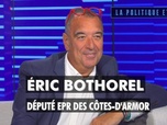 Replay La politique et moi - Eric Bothorel, député EPR des Côtes-d'Armor