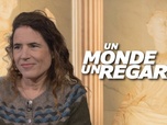 Replay Un monde, un regard - Mazarine Pingeot : soif de vérité