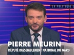 Replay La politique et moi - Pierre Meurin, député Rassemblement National du Gard