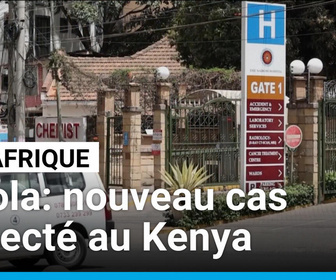 Replay Journal de l'Afrique - Ebola : le Kenya annonce un deuxième cas, mais aucune propagation à grande échelle