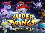 Replay Super Wings - Un robot en mille morceaux