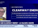 Replay BFM Bourse - Valeur ajoutée : Ils apprécient Clearway Energy - 24/08