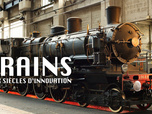 Replay Trains : deux siècles d'innovation