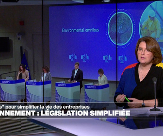 Replay Élément Terre, la quotidienne - La Commission européenne propose de simplifier la règlementation environnementale