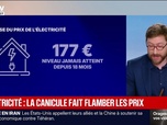 Replay BFM Première - BFM Conso : électricité, la canicule fait flamber les prix - 21/08
