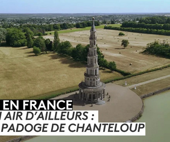 Replay ICI en France - Un air d'ailleurs : la pagode de Chanteloup