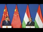 Replay Hongrie : Xi Jinping clôture sa tournée européenne