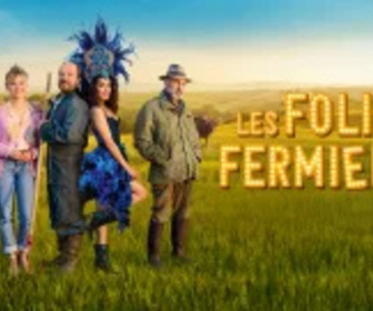 Replay Les folies fermières