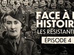 Replay Face à l'histoire : les Résistantes - 11/03/2026