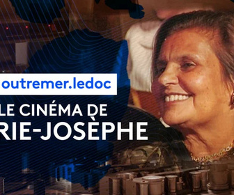Replay Outremer.ledoc - Le cinéma de Marie-Josèphe