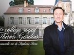 Replay Le collège royal et militaire de Thiron-Gardais : la nouvelle vie de Stéphane Bern