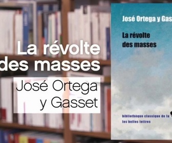 Replay La p'tite librairie - La révolte des masses, par José Ortega y Gasset