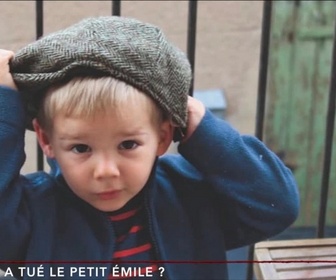 Replay True Crime : Qui a tué le petit Emile ? - Qui a tué le petit Emile ? - En quête de vérités