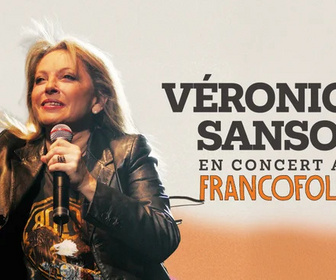 Replay Les Francofolies de La Rochelle - Véronique Sanson aux Francofolies