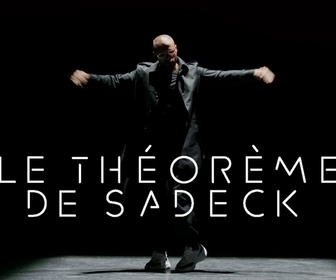 Replay Aux arts et cætera - Le théorème de Sadeck